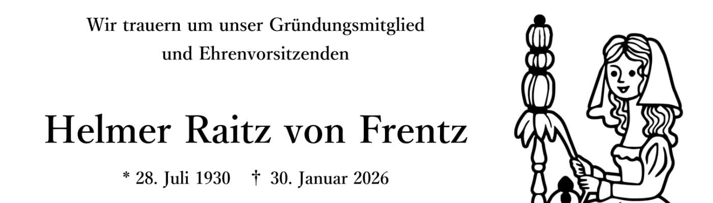 Wir trauern um Helmer Raitz von Frentz